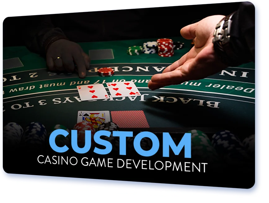 Custom Casino Games
