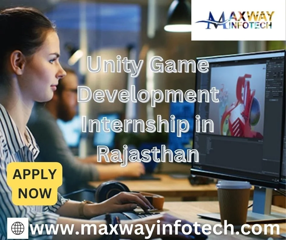 Unity Game Development Internship in Rajasthan