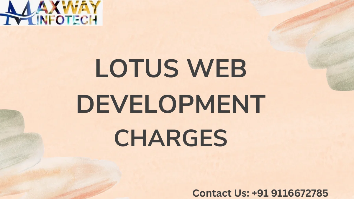 Lotus Web Development Charges