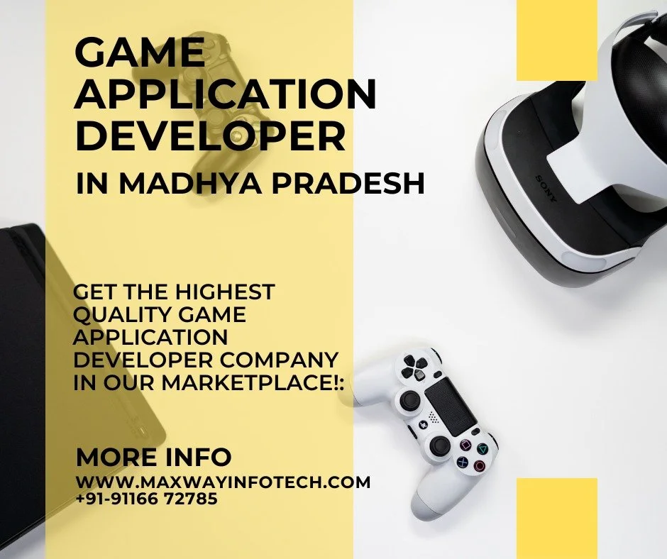 Game Application Developer in Madhya Pradesh