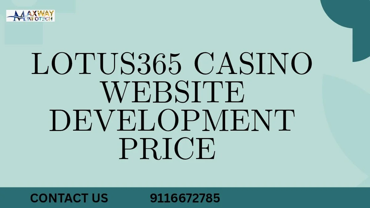 Lotus365 Casino Website Development Price