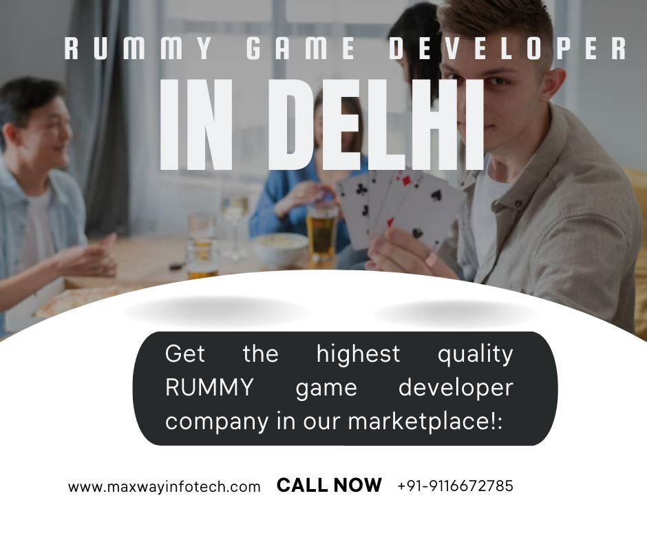 RUMMY GAME DEVELOPER IN DELHI