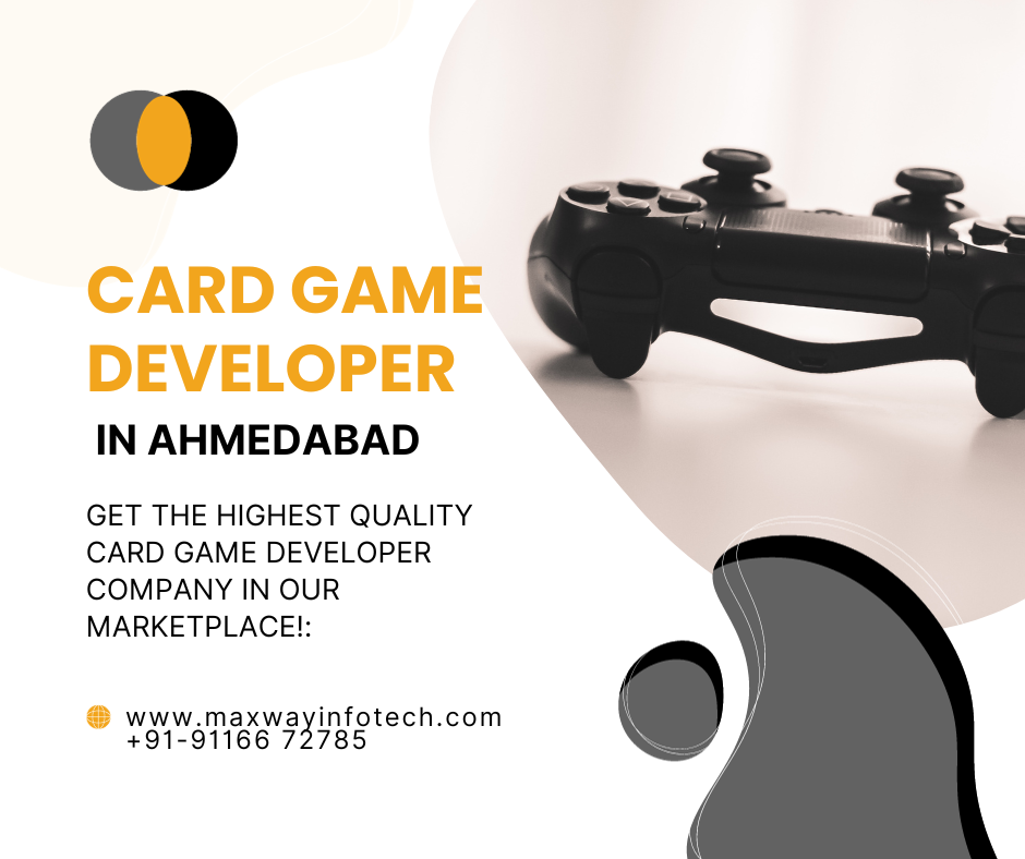 CARD GAME DEVELOPER IN AHMEDABAD