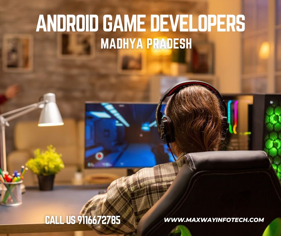Android Game Developers in Madhya Pradesh