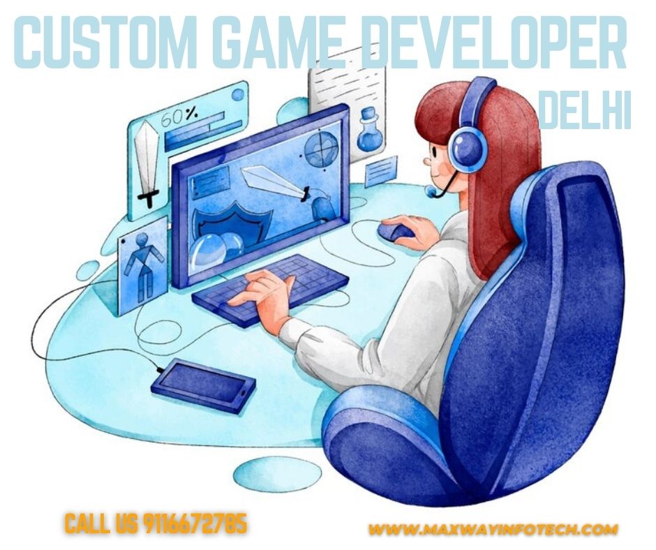 Custom Game Developer in Delhi
