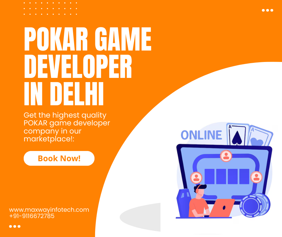 POKAR GAME DEVELOPER IN DELHI