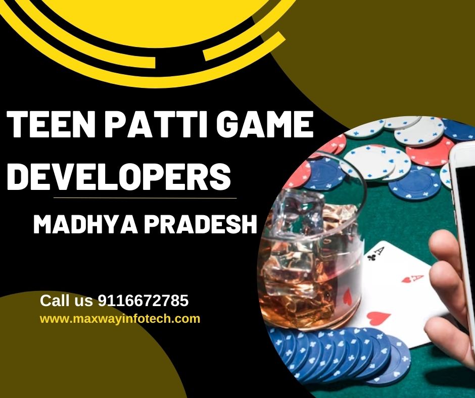 Teen Patti game developers in Madhya Pradesh