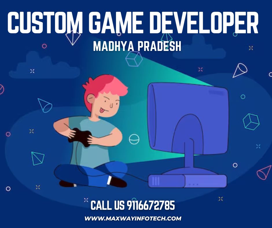 Custom Game Developers in Madhya Pradesh