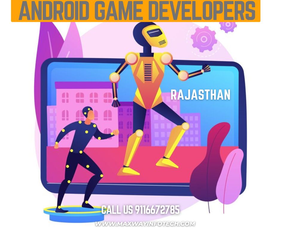 Android Game Developers in Rajasthan