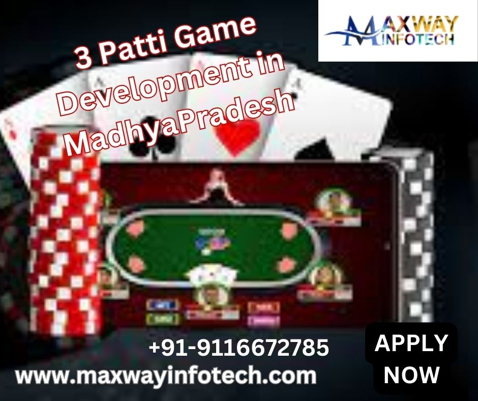 3 Patti Game Development in MadhyaPradesh