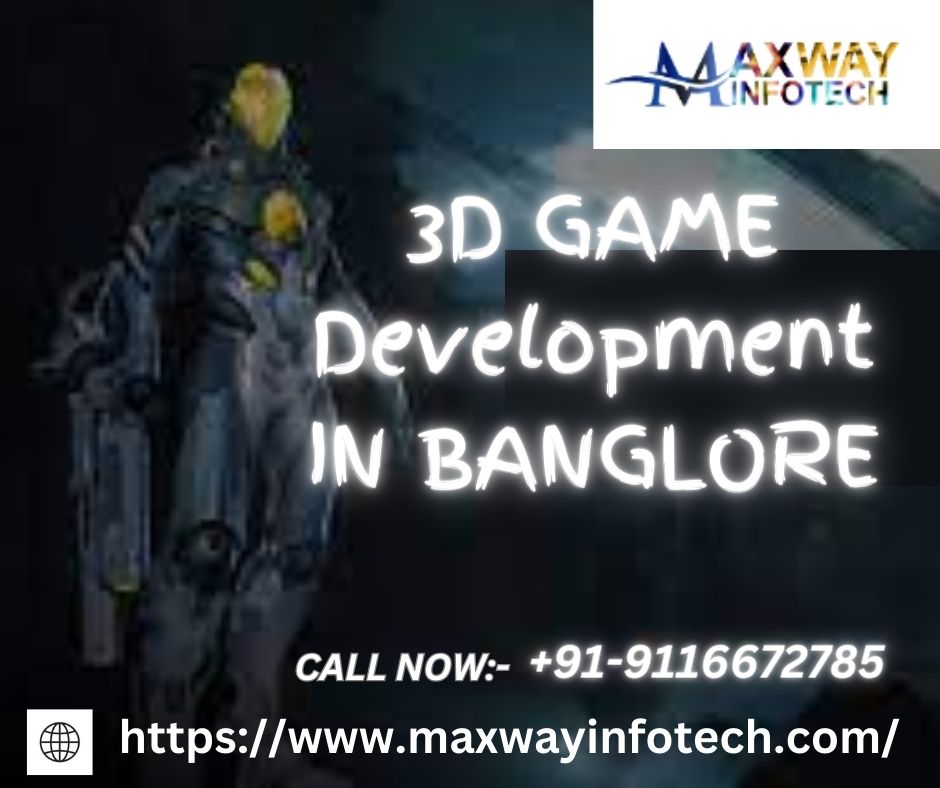 3D GAME Development IN BANGLORE
