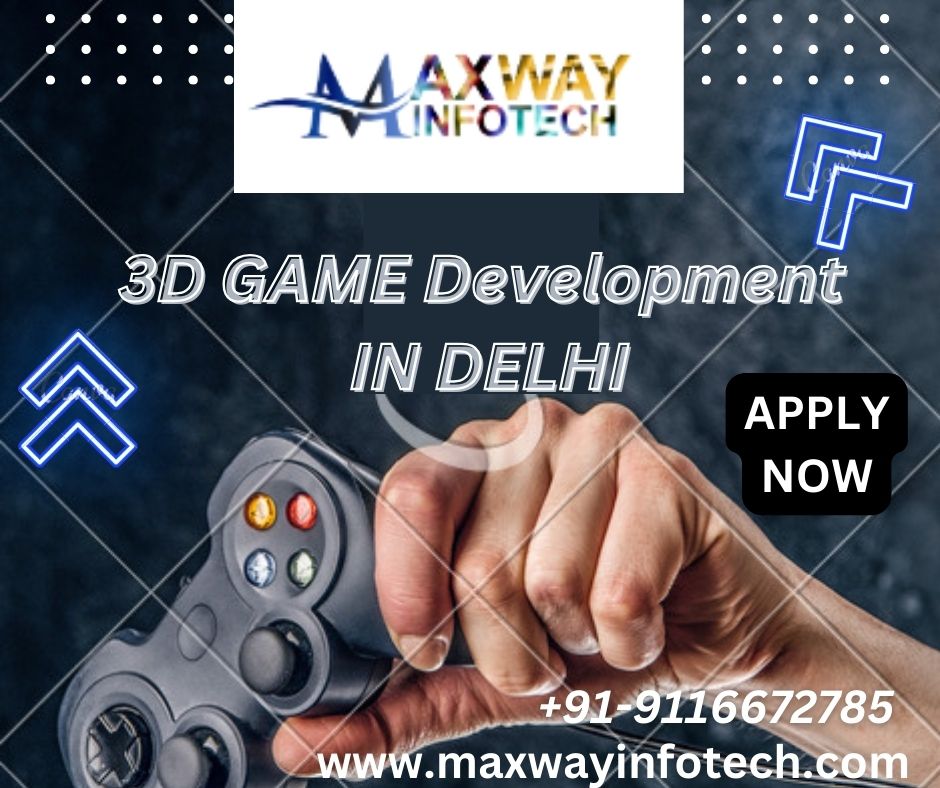 3D GAME DEVELOPMENT IN DELHI