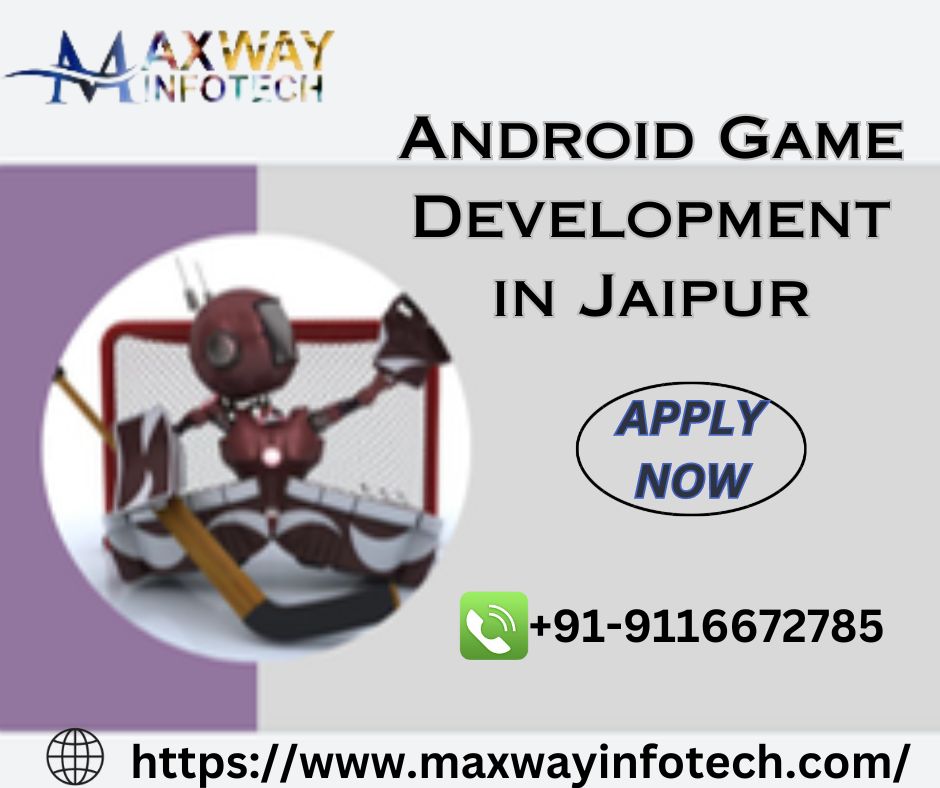 ANDROID GAME DEVELOPMENT IN JAIPUR