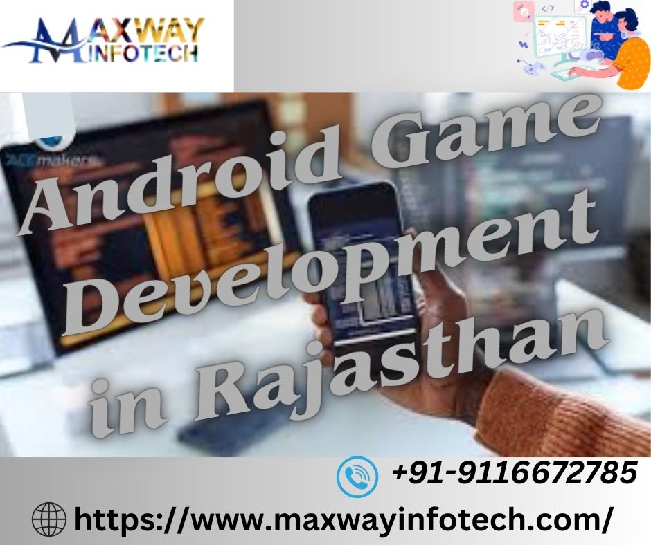 Android Game Development in Rajasthan