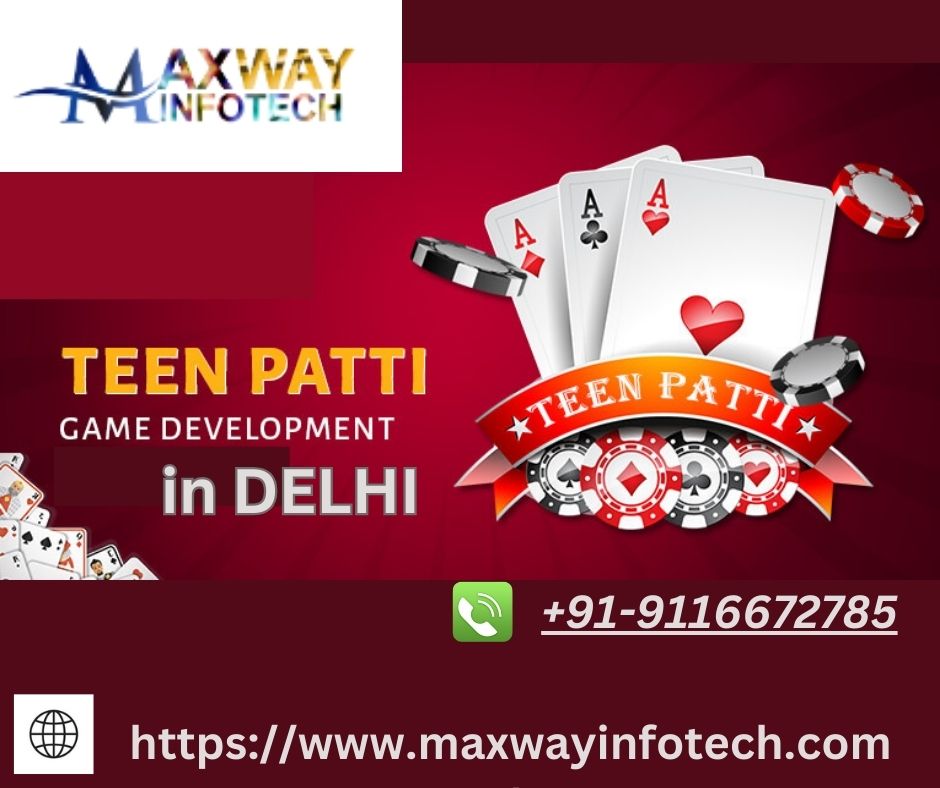 Teen Patti Game Development in Delhi