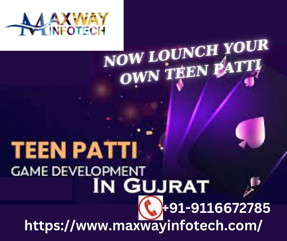 Teen Patti Game Development in Gujrat