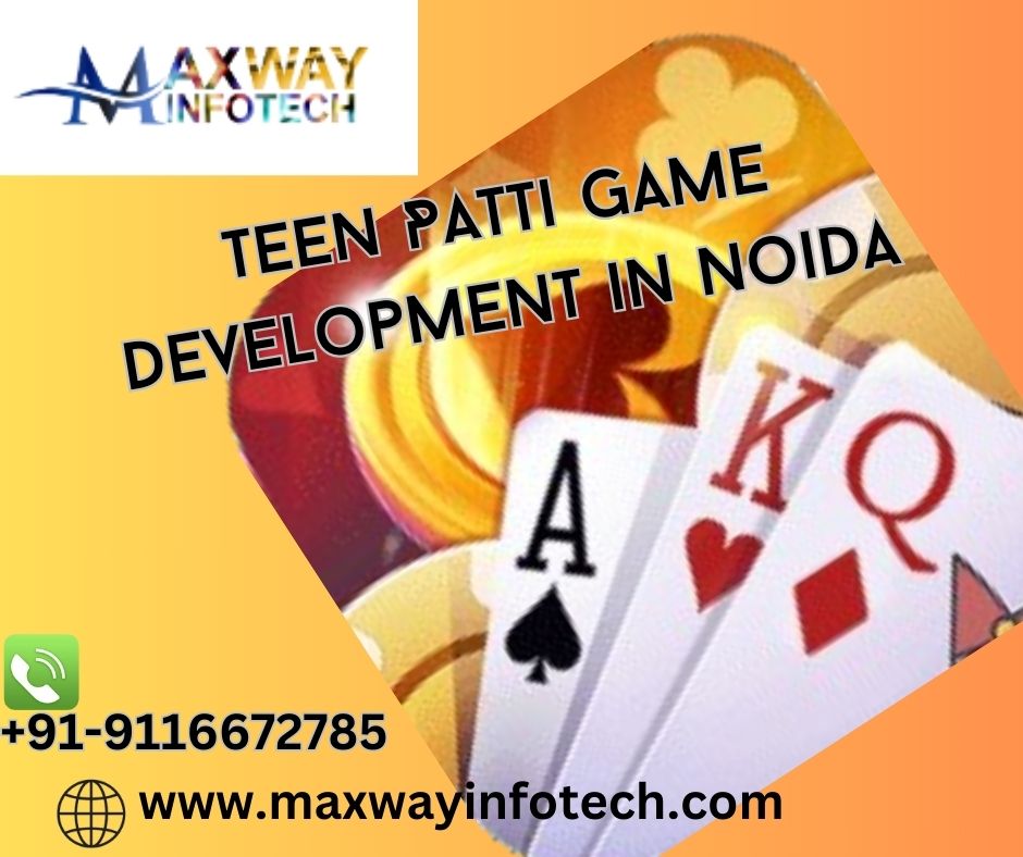 Teen Patti Game Development in Noida